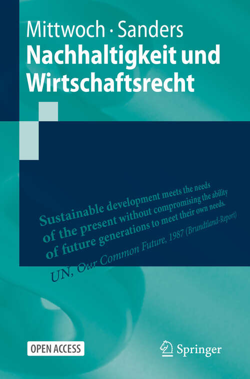 Book cover of Nachhaltigkeit und Wirtschaftsrecht (Springer-Lehrbuch)