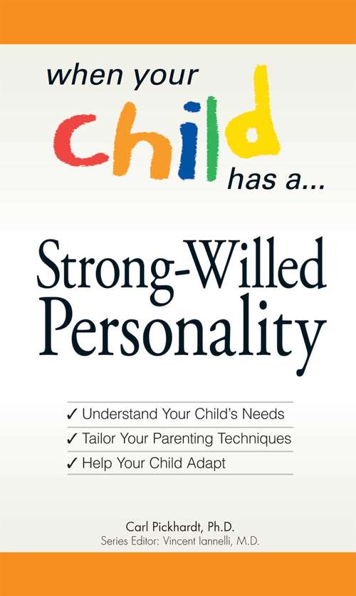 Book cover of When Your Child Has a Strong-Willed Personality