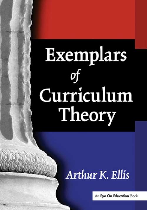 Book cover of Exemplars of Curriculum Theory