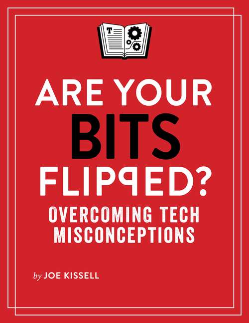 Book cover of Are Your Bits Flipped?