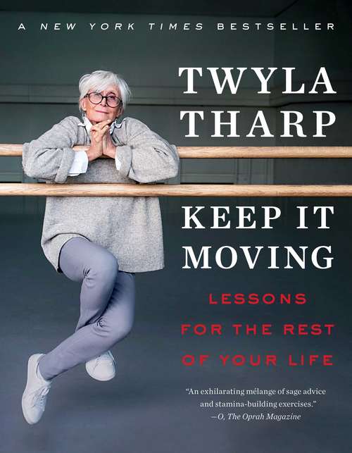Book cover of Keep It Moving: Lessons for the Rest of Your Life