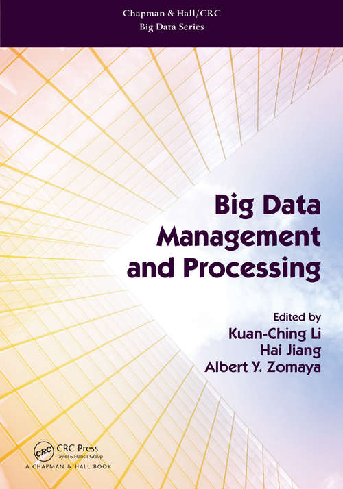 Big Data Management and Processing (Chapman & Hall/CRC Big Data Series)