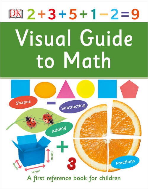 Book cover of Visual Guide to Math (DK First Reference)