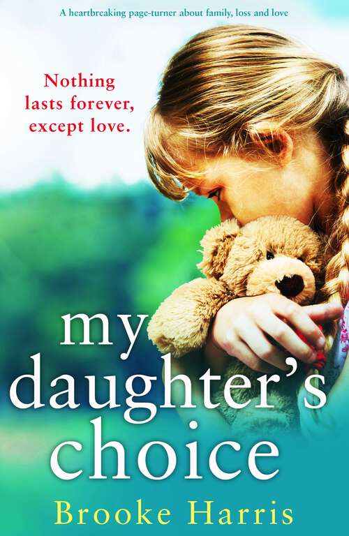 Book cover of The Forever Gift: A heartbreaking page turner about family, loss and love