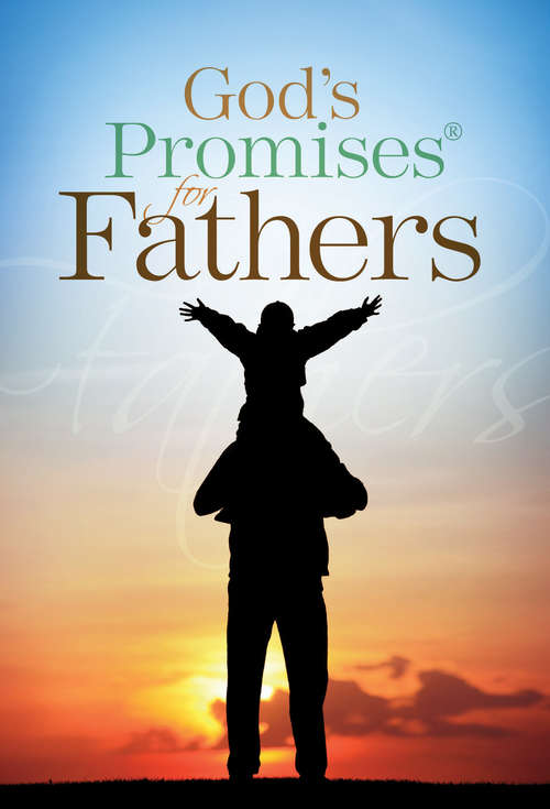 God's Promises for Fathers