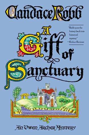 Book cover of A Gift of Sanctuary (Owen Archer Historical Mystery #6)