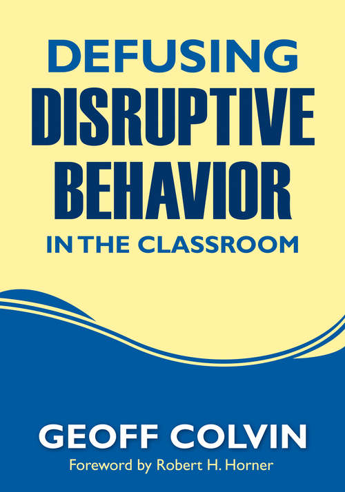Book cover of Defusing Disruptive Behavior in the Classroom