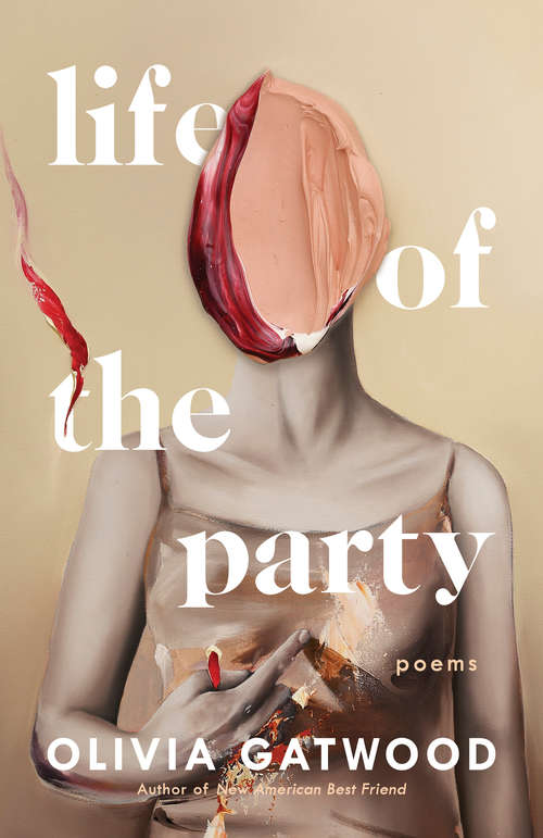 Book cover of Life of the Party: Poems