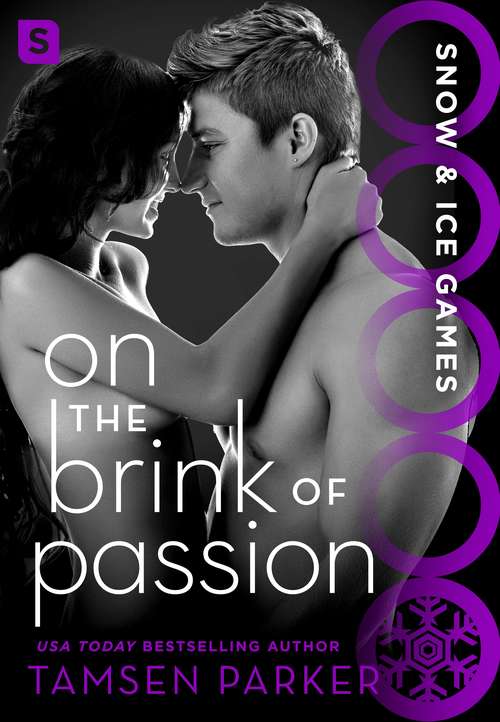 Book cover of On the Brink of Passion: Snow & Ice Games (Snow And Ice Games Ser. #5)