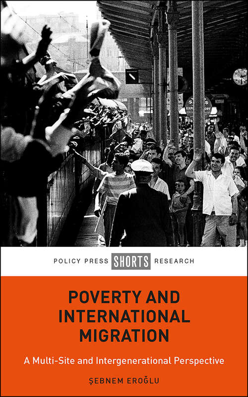 Book cover of Poverty and International Migration: A Multi-Site and Intergenerational Perspective