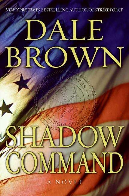 Book cover of Shadow Command (Patrick McLanahan Series #14)