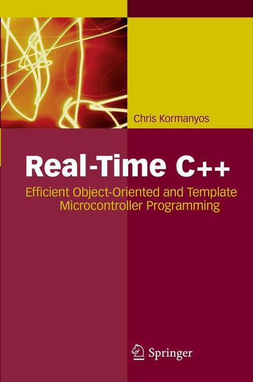 Book cover of Real-Time C++: Efficient Object-Oriented and Template Microcontroller Programming
