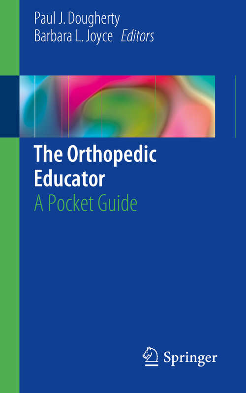 The Orthopedic Educator