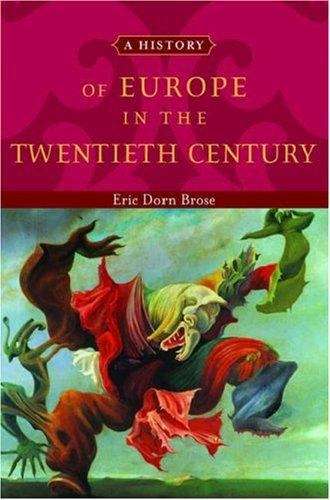 A history of Europe in the twentieth century