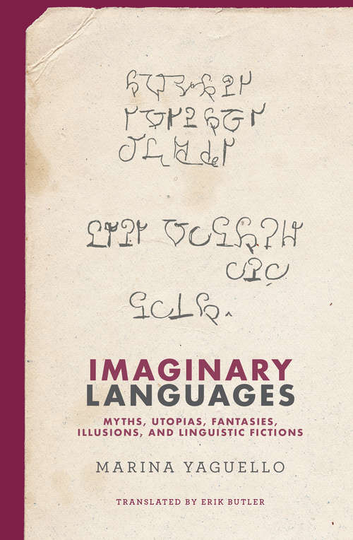 Book cover of Imaginary Languages: Myths, Utopias, Fantasies, Illusions, and Linguistic Fictions