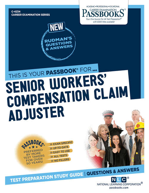 Book cover of Senior Workers' Compensation Claims Adjuster: Passbooks Study Guide (Career Examination Series)