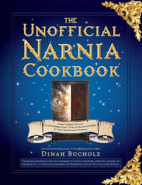 Book cover of The Unofficial Narnia Cookbook
