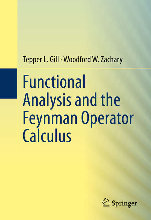 Book cover of Functional Analysis and the Feynman Operator Calculus