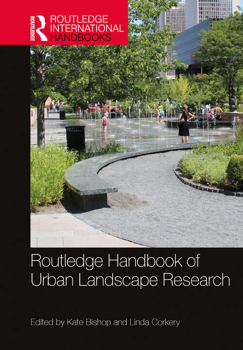 Book cover of Routledge Handbook of Urban Landscape Research (Routledge International Handbooks)