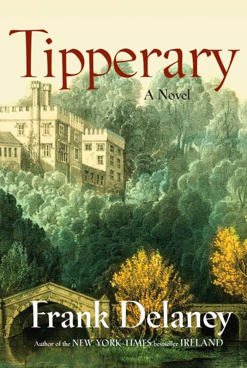 Book cover of Tipperary: A Novel of Ireland