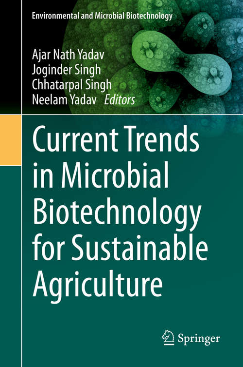 Book cover of Current Trends in Microbial Biotechnology for Sustainable Agriculture (1st ed. 2021) (Environmental and Microbial Biotechnology)