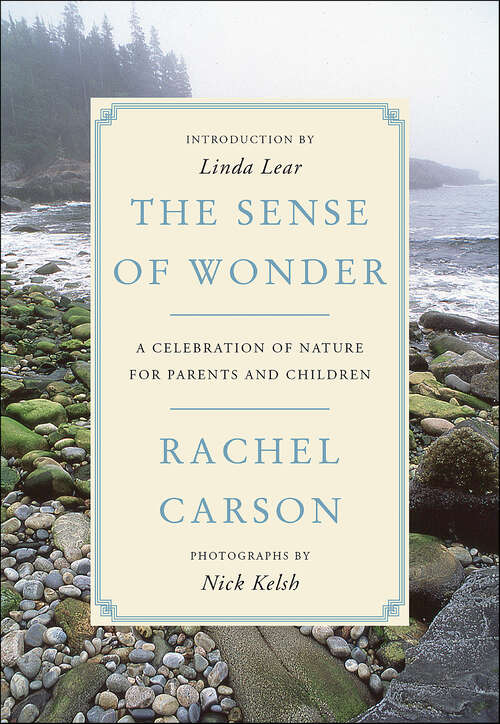 Book cover of The Sense of Wonder: A Celebration of Nature for Parents and Children