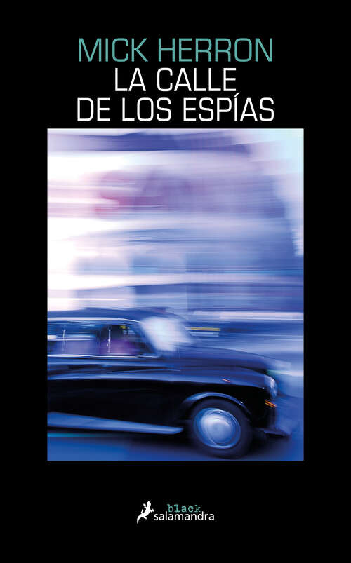 Book cover of La calle de los espías (Serie Jackson Lamb: Volumen 4)