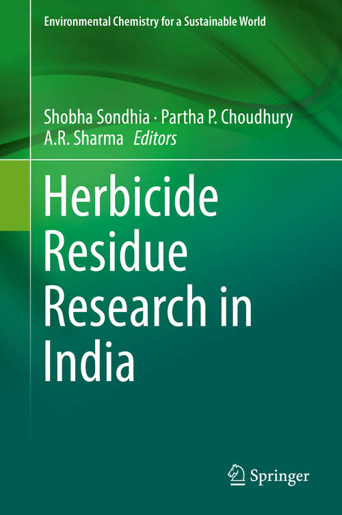 Book cover of Herbicide Residue Research in India (Environmental Chemistry for a Sustainable World #12)