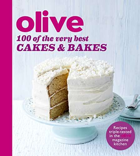 Book cover of Olive: 100 Of The Best Cakes(ebook) (Olive Magazine Ser.)