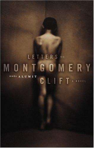 Book cover of Letters to Montgomery Clift: A Novel