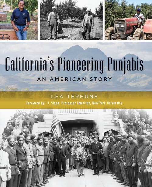 Book cover of California's Pioneering Punjabis: An American Story (American Heritage)