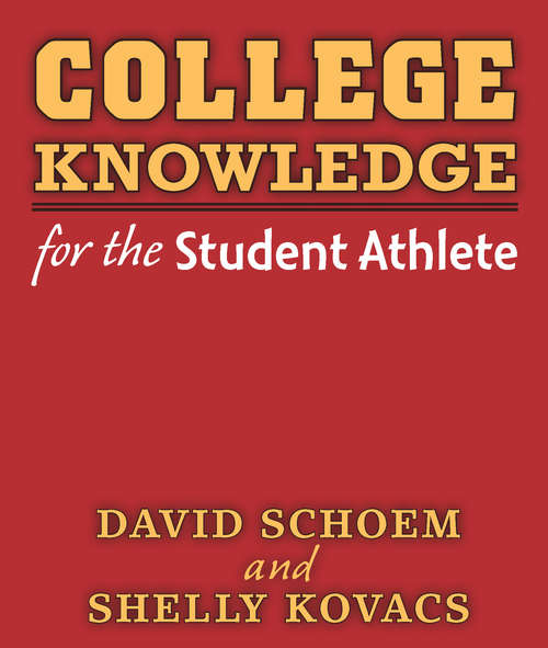 Book cover of College Knowledge for the Student Athlete