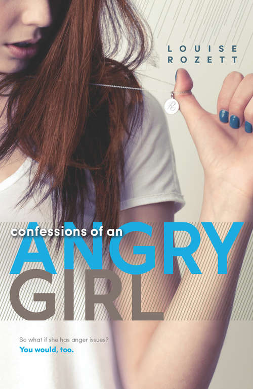 Book cover of Confessions of an Angry Girl