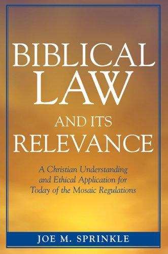 Book cover of Biblical Law and Its Relevance