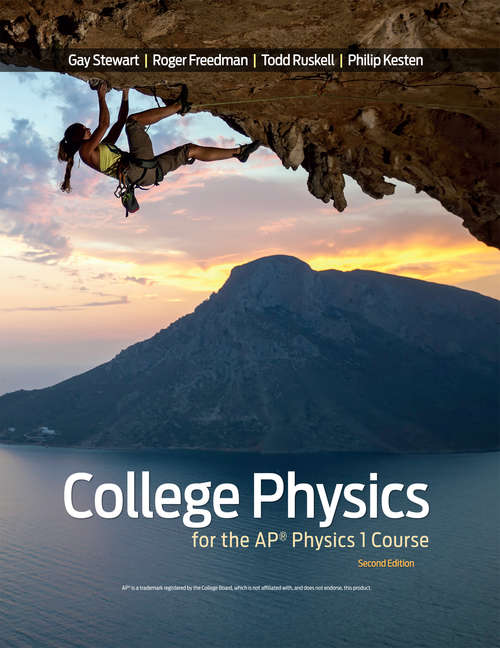 College Physics for the AP Physics 1 Course