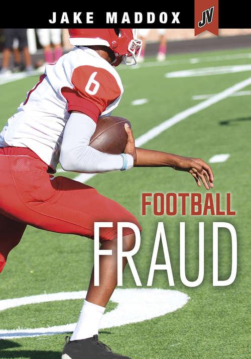 Book cover of Football Fraud (Jake Maddox JV)