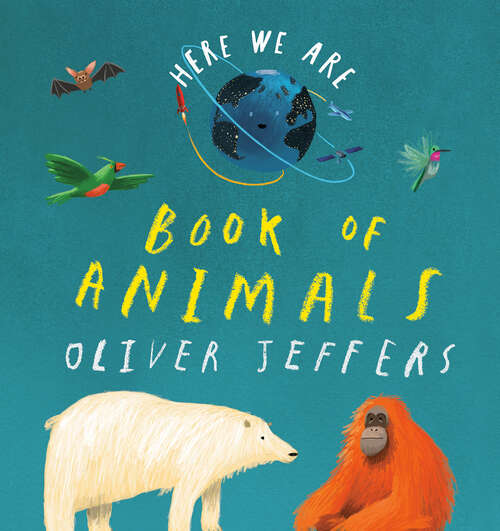 Book cover of Here We Are: Book of Animals