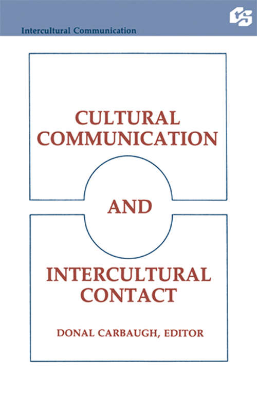 Book cover of Cultural Communication and Intercultural Contact (Routledge Communication Series)