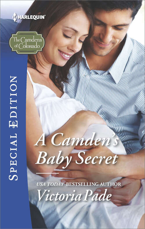 Book cover of A Camden's Baby Secret: A Camden's Baby Secret A Word With The Bachelor The Cowgirl's Forever Family (The Camdens of Colorado #9)