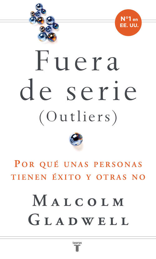 Book cover of Fuera de serie: Por qué unas personas tienen éxito y otras no