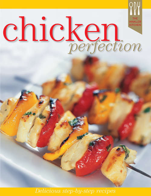 Book cover of Chicken Recipe Perfection