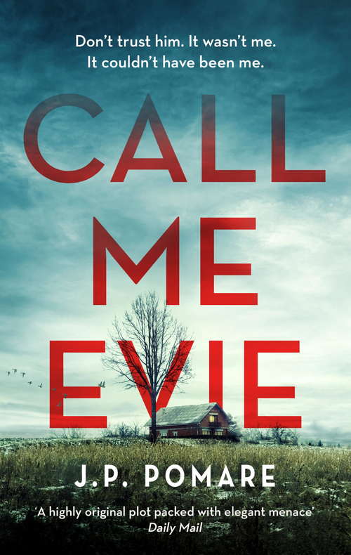 Book cover of Call Me Evie: The Australian Bestseller with a jaw-dropping twist