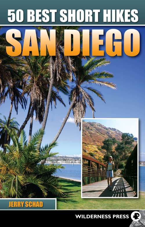Book cover of 50 Best Short Hikes San Diego