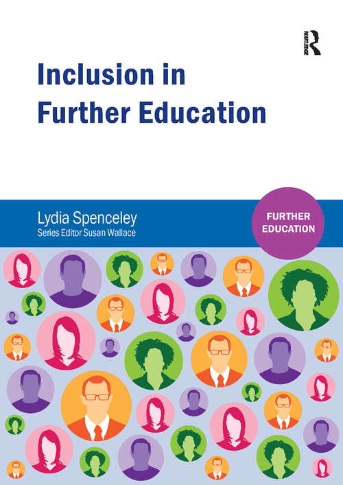 Book cover of Inclusion in Further Education (1) (Further Education)