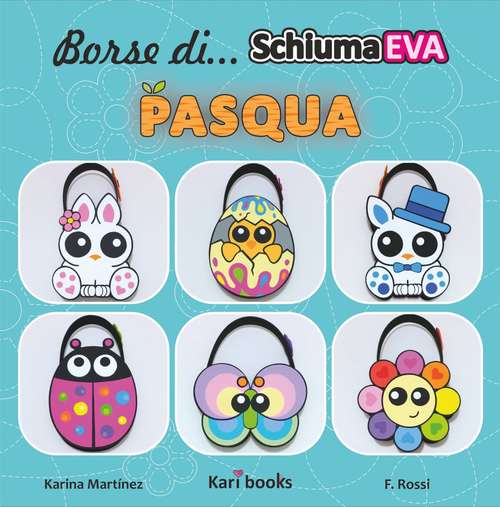 Book cover of Borse di schiuma EVA: Pasqua