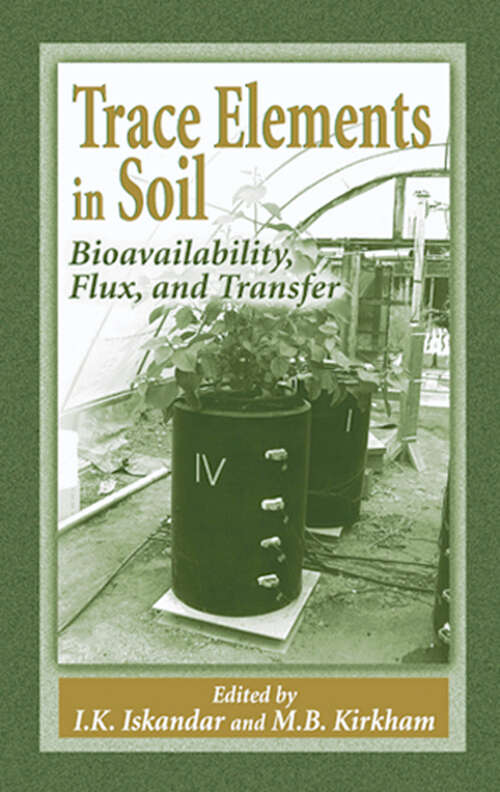 Book cover of Trace Elements in Soil: Bioavailability, Flux, and Transfer