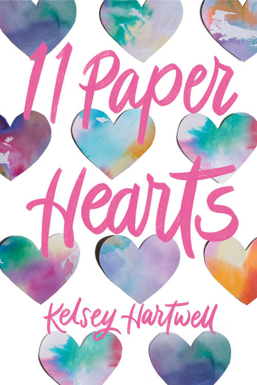 Book cover of 11 Paper Hearts (Underlined Paperbacks)