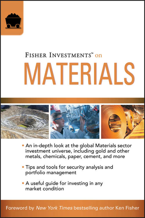 Fisher Investments on Materials (Fisher Investments Press #24)