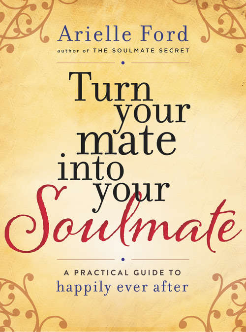Book cover of Turn Your Mate into Your Soulmate