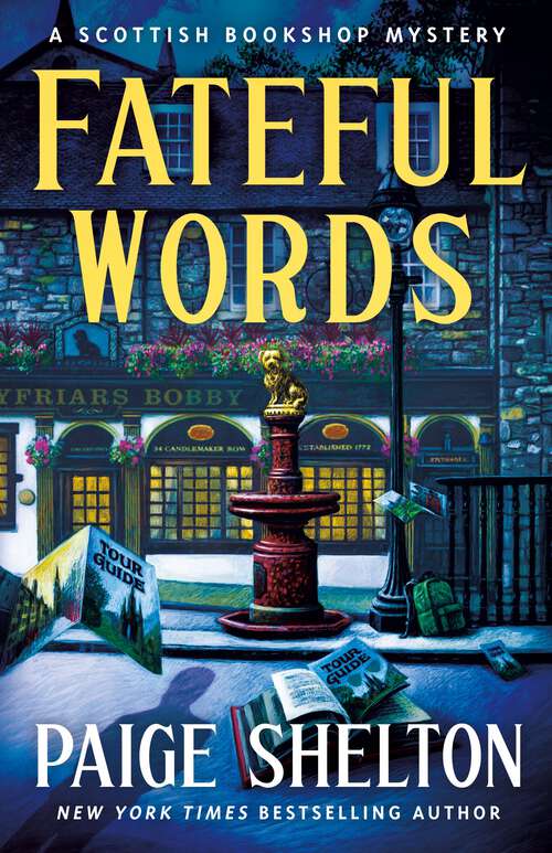 Book cover of Fateful Words: A Scottish Bookshop Mystery (A Scottish Bookshop Mystery #8)